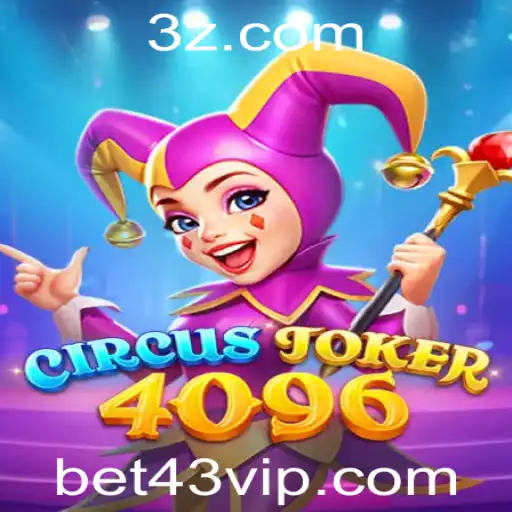Descubra o Fascinante Mundo do Jogo CircusJoker4096 com Bet43